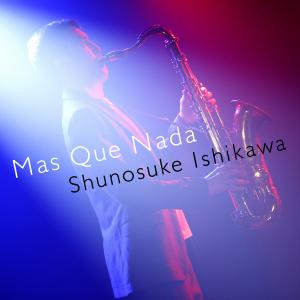 Mas Que Nada（マシュ・ケ・ナダ）