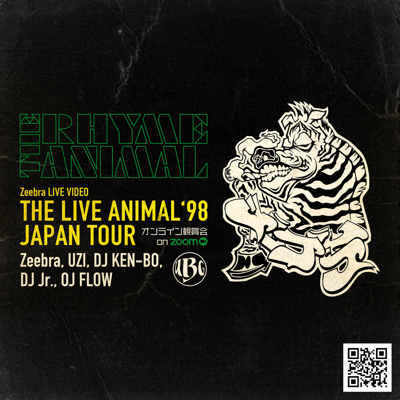 Zeebra LIVE VIDEO「THE LIVE ANIMAL 98’ JAPAN TOUR」オンライン観賞会 on ZOOM 